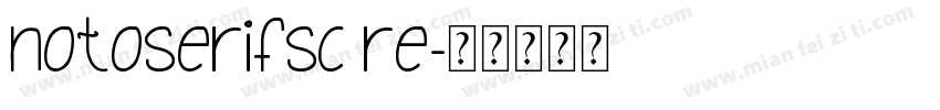 notoserifsc re字体转换